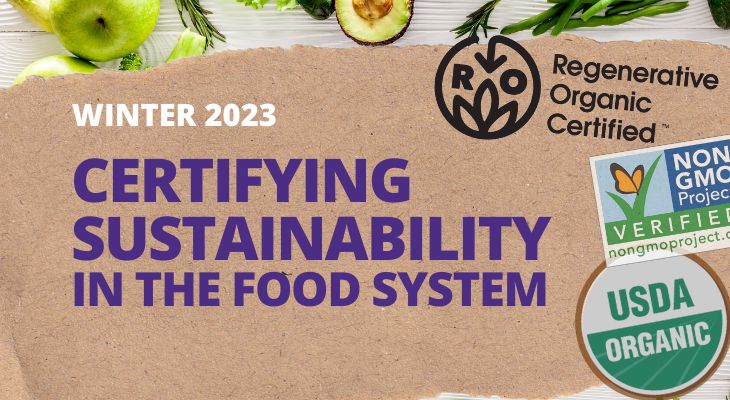 Winter 2023 Certifying Sustainability in the Food System - labels of certification programs depicted in graphic