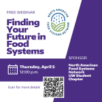 Finding Your Future in Food Systems Webinar on April 5